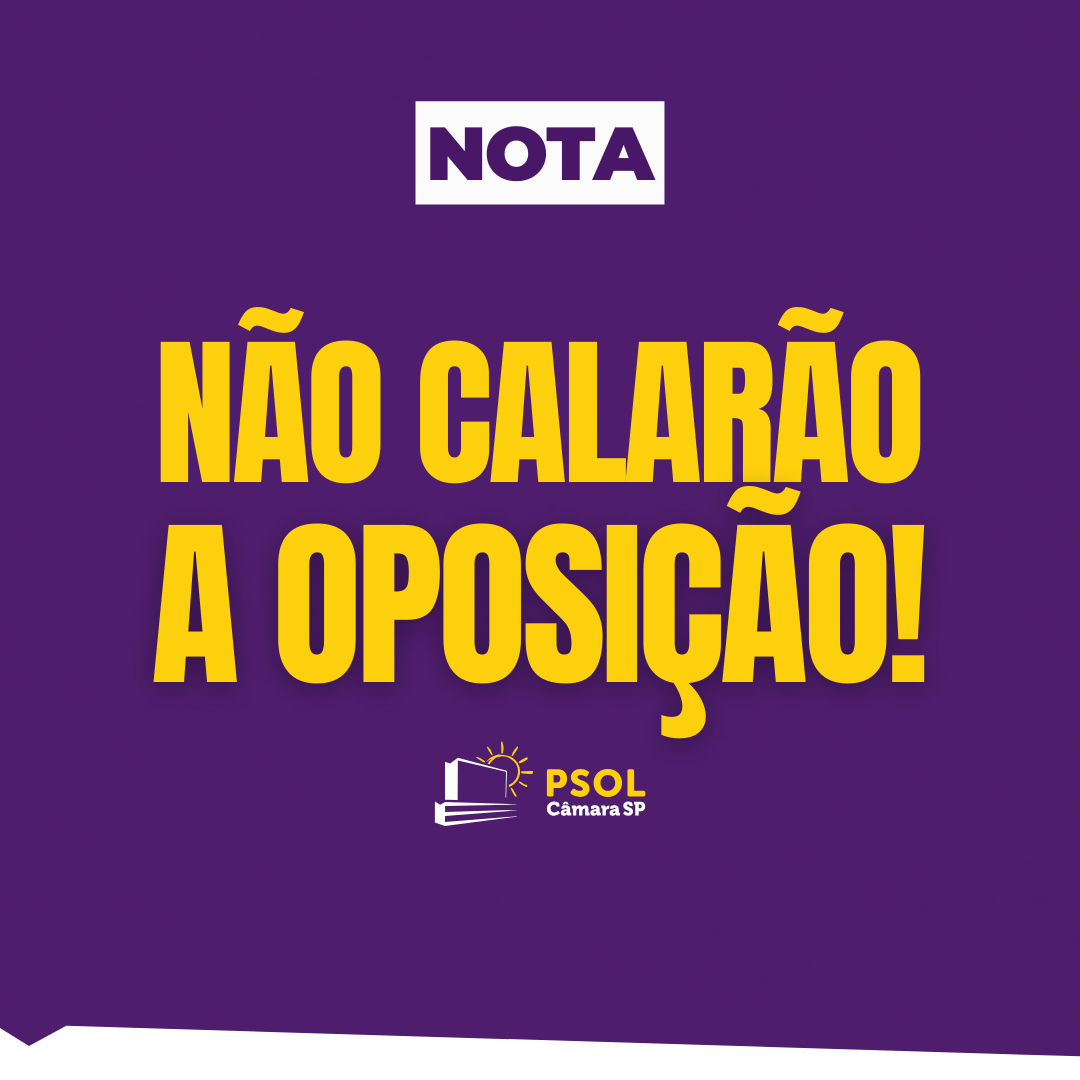 Não calarão a oposição!